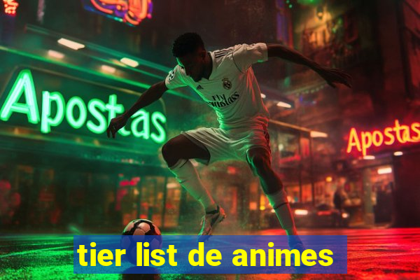 tier list de animes