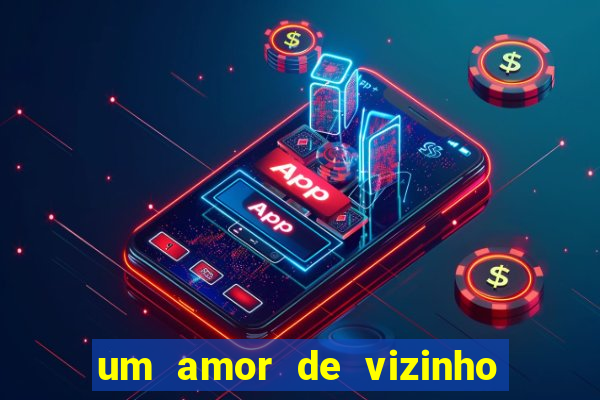 um amor de vizinho karen santos pdf