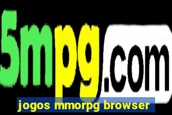 jogos mmorpg browser