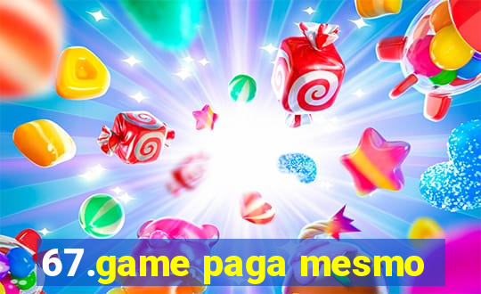 67.game paga mesmo