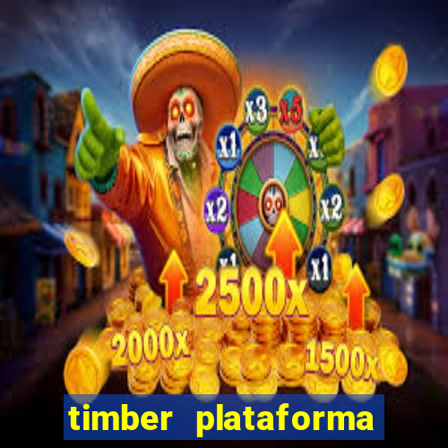 timber plataforma de jogos