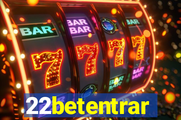 22betentrar