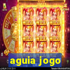 aguia jogo