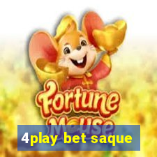 4play bet saque