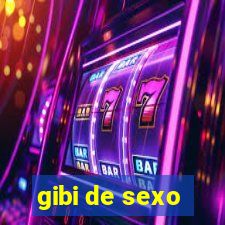 gibi de sexo