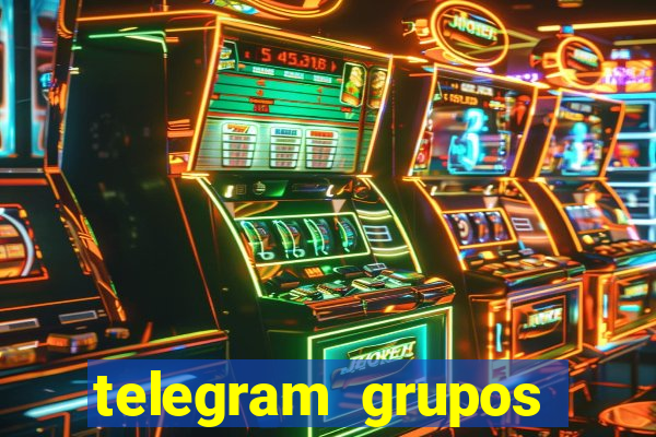 telegram grupos pode tudo