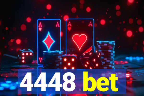 4448 bet