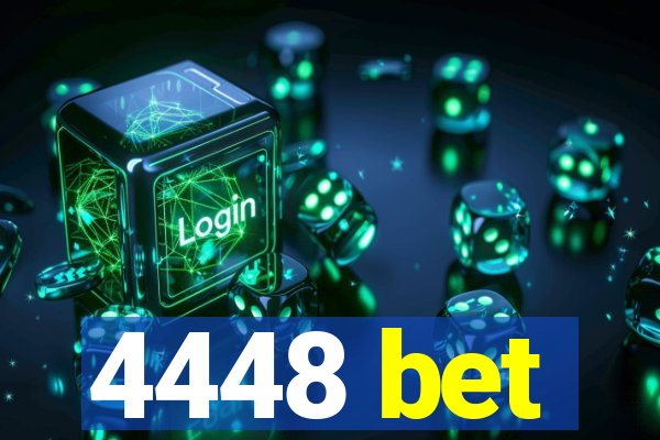 4448 bet