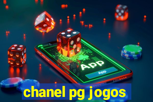 chanel pg jogos