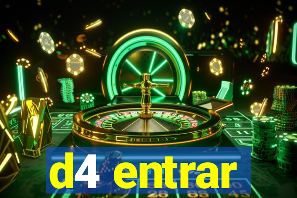 d4 entrar