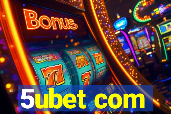 5ubet com