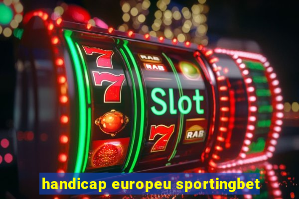 handicap europeu sportingbet