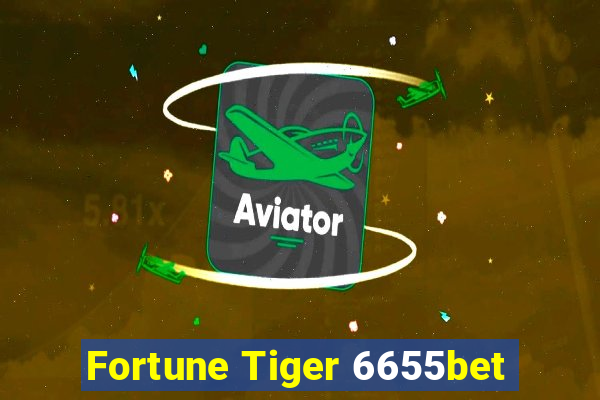 Fortune Tiger 6655bet