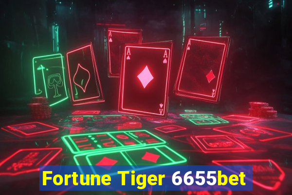 Fortune Tiger 6655bet