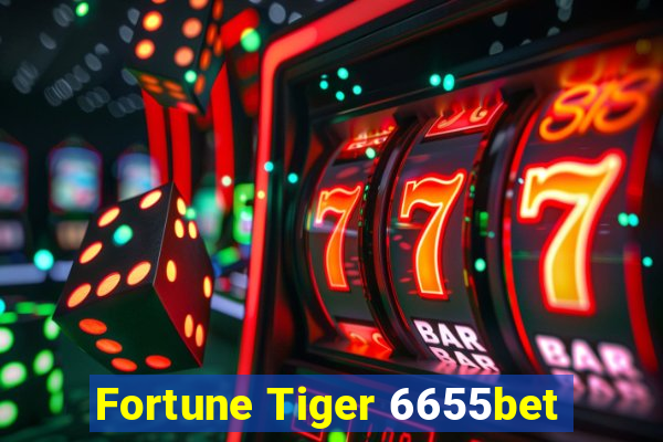 Fortune Tiger 6655bet