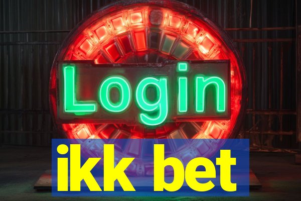 ikk bet