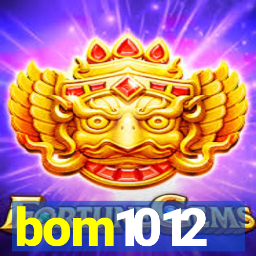 bom1012