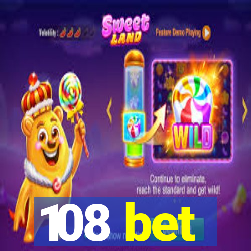 108 bet