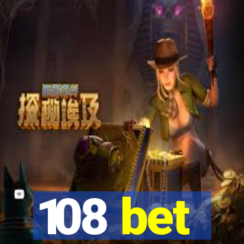 108 bet