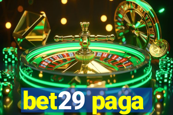 bet29 paga