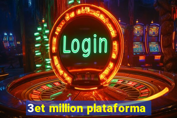 3et million plataforma