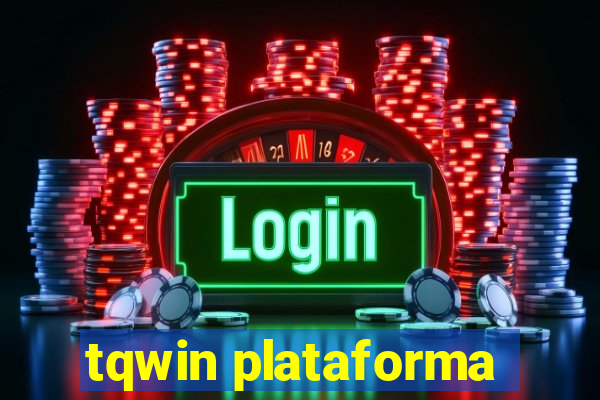 tqwin plataforma