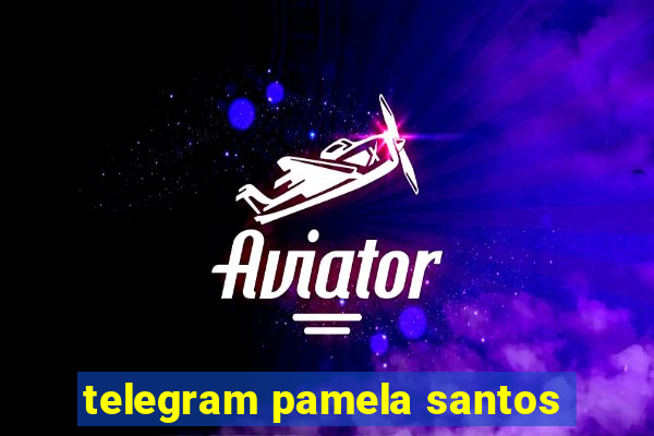 telegram pamela santos