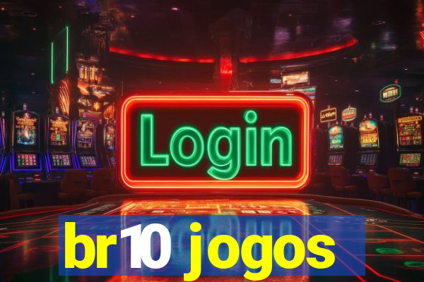 br10 jogos