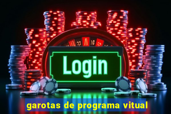 garotas de programa vitual