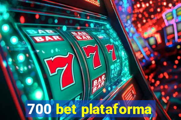 700 bet plataforma