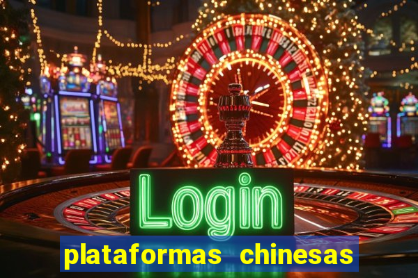 plataformas chinesas de apostas