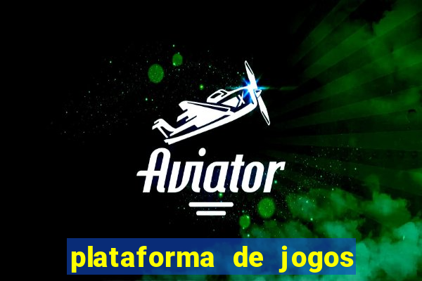 plataforma de jogos boa para ganhar dinheiro