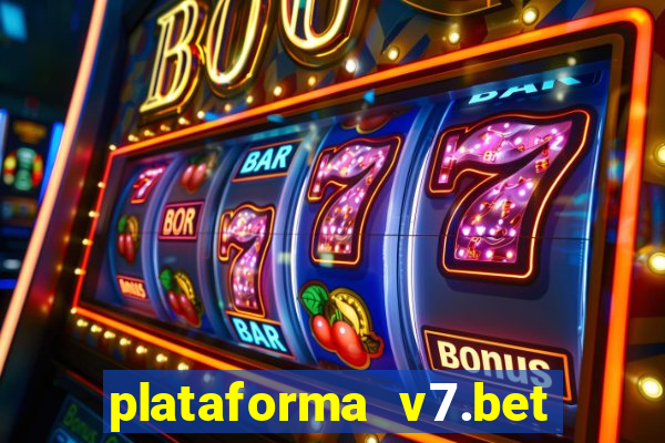 plataforma v7.bet paga mesmo