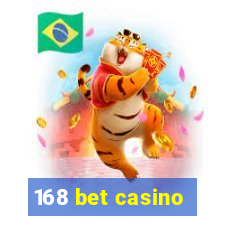 168 bet casino