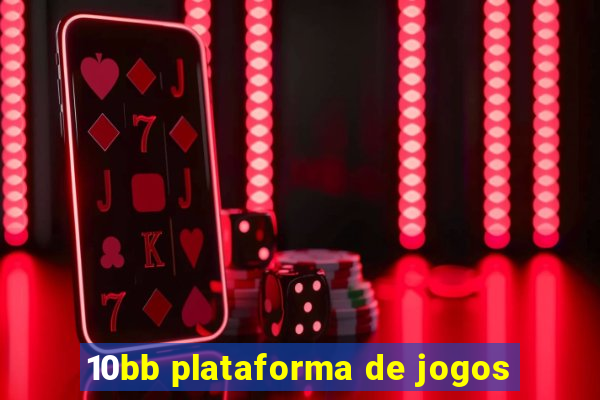 10bb plataforma de jogos