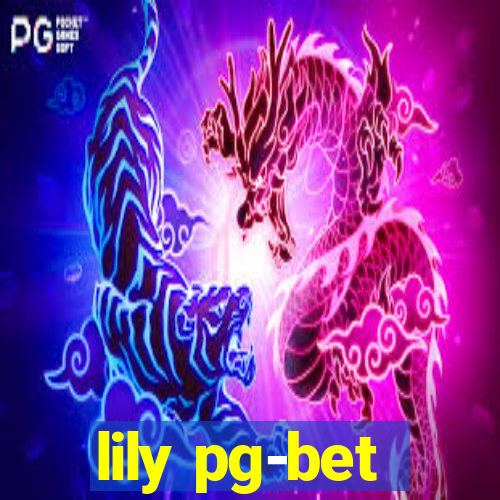 lily pg-bet