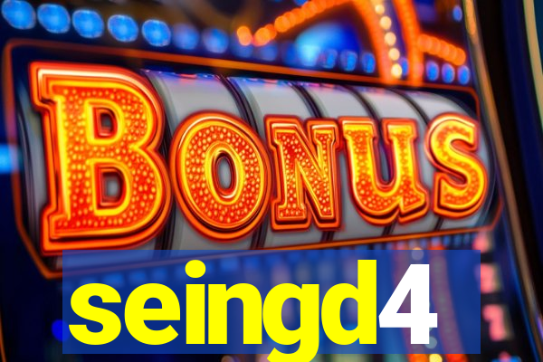 seingd4