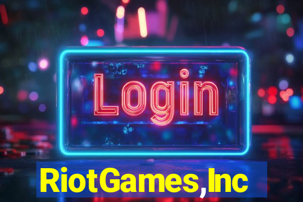 RiotGames,Inc