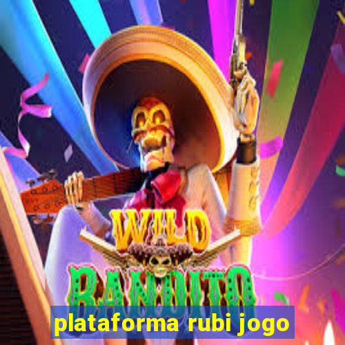 plataforma rubi jogo