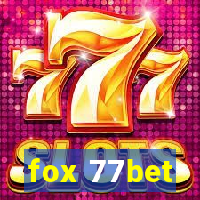 fox 77bet