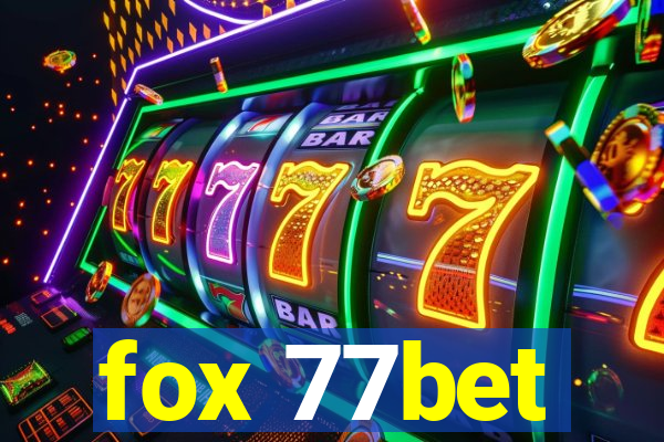 fox 77bet