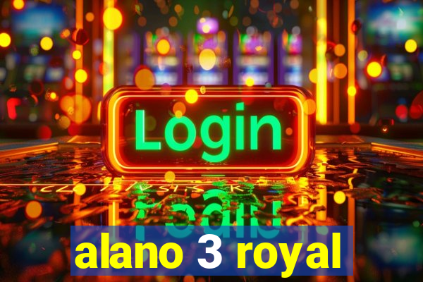 alano 3 royal