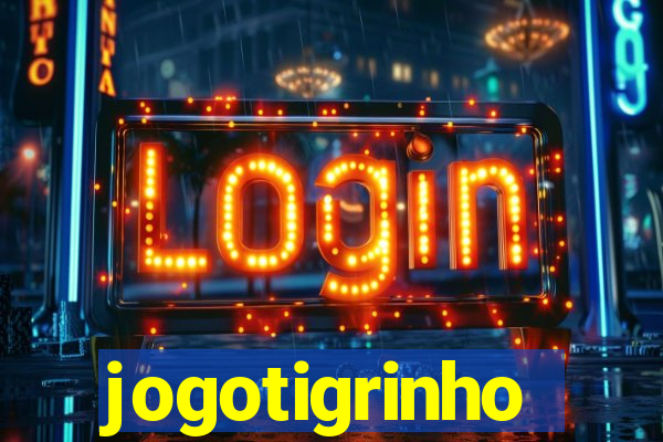 jogotigrinho