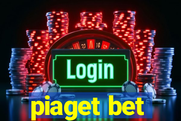 piaget bet