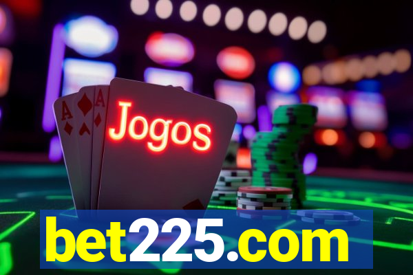 bet225.com