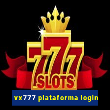 vx777 plataforma login