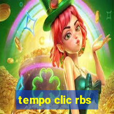 tempo clic rbs