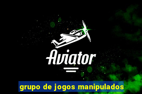 grupo de jogos manipulados