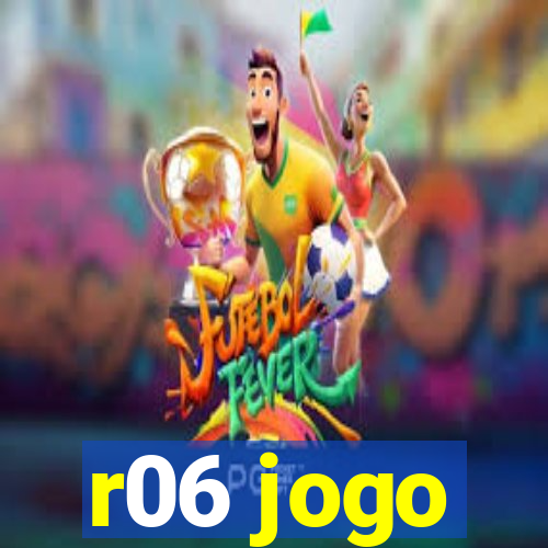 r06 jogo