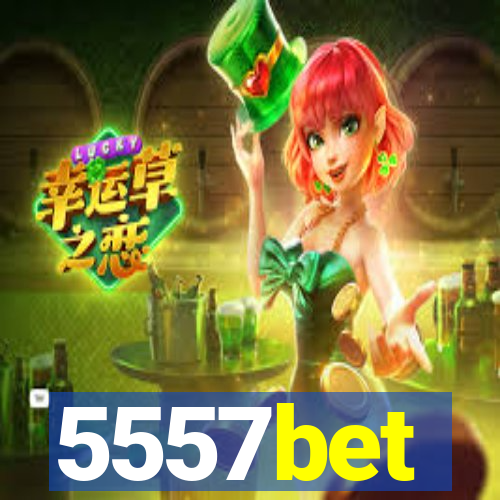 5557bet